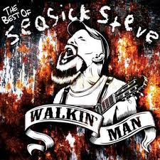 Seasick Steve-Walkin' Man /Best of/Zabalene/